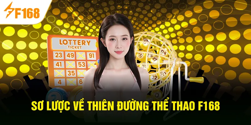 Sơ lược về thiên đường thể thao F168